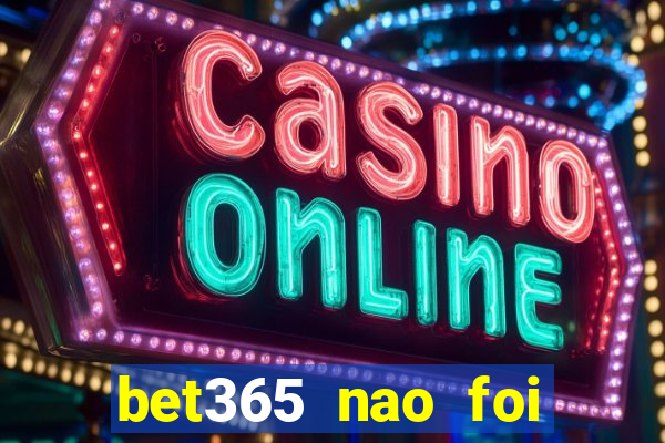 bet365 nao foi possivel processar seu deposito